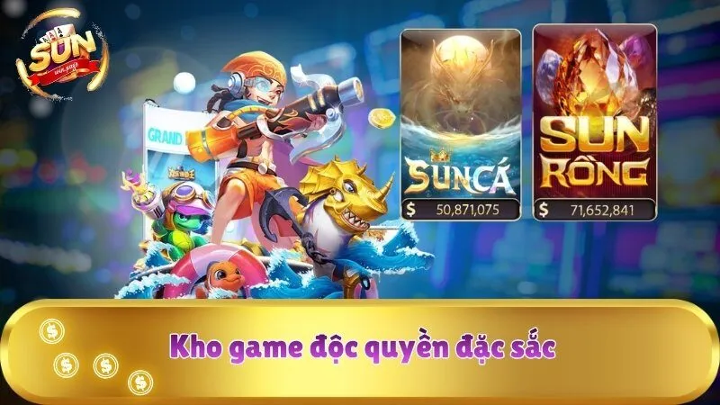 Kho game độc quyền đặc sắc